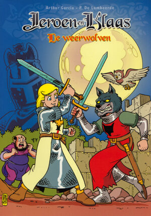 De weerwolven (Jeroen en Klaas 1)