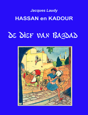 De dief van Bagdad (Hassan en Kadour)